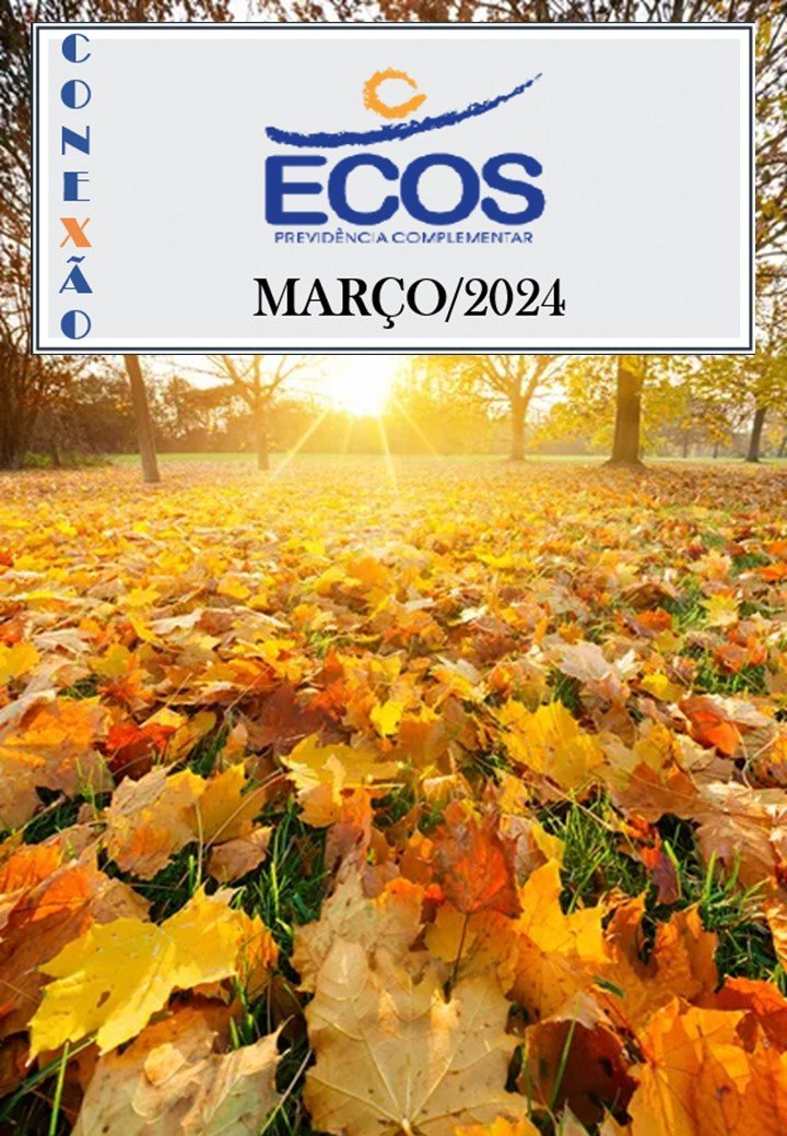 CONEXÃO ECOS – MARÇO/2024 – Fundação Ecos